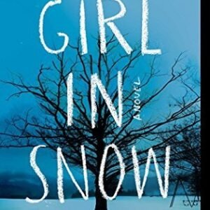 Danya Kukafka Girl in Snow