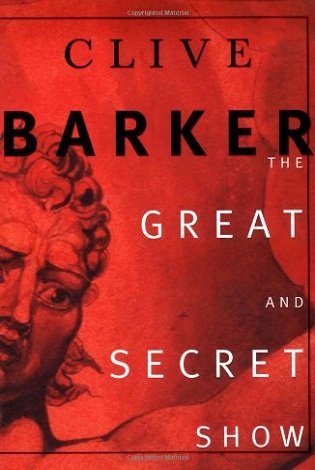 Clive Barker The Great and Secret Show