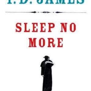 Sleep No More: Six Murderous Tales