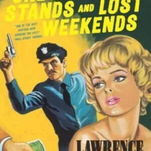 One Night Stands and Lost Weekends